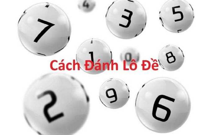 Cách đánh lô đề 1